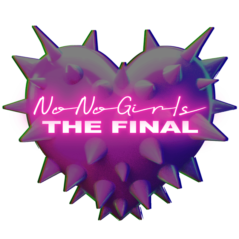 No No Girls THE FINAL